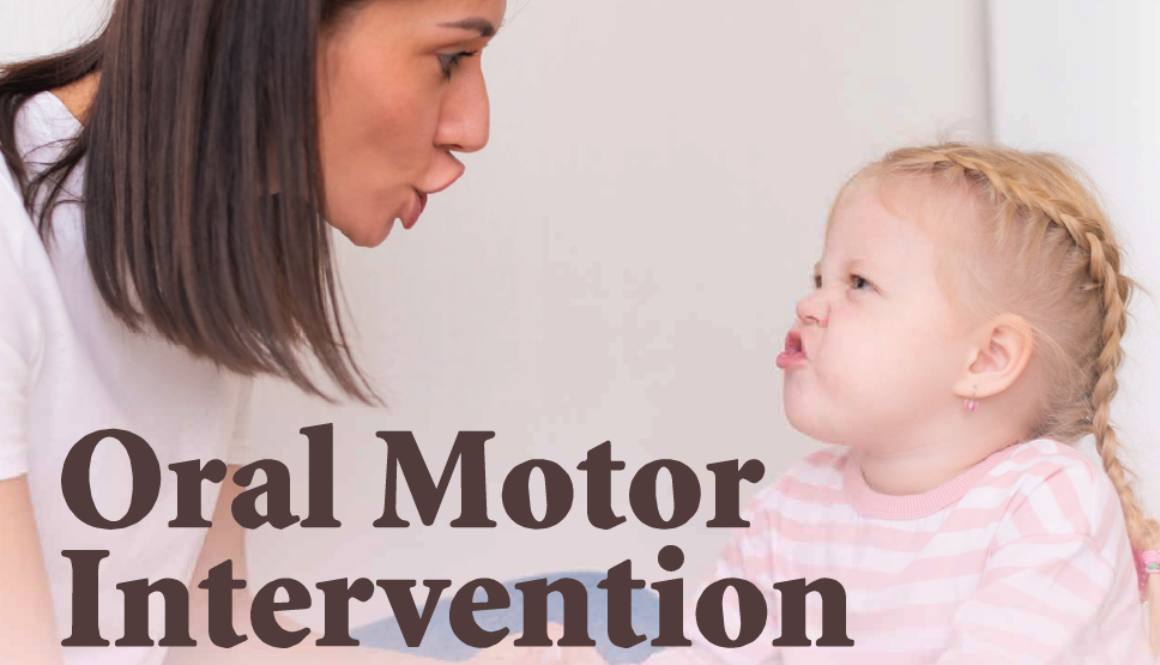 Oral Motor Intervention